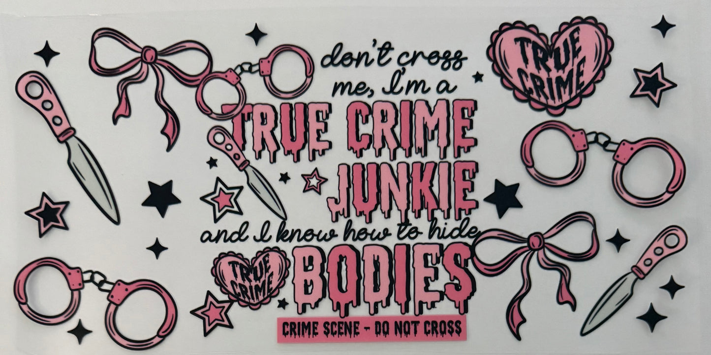 True crime junkie