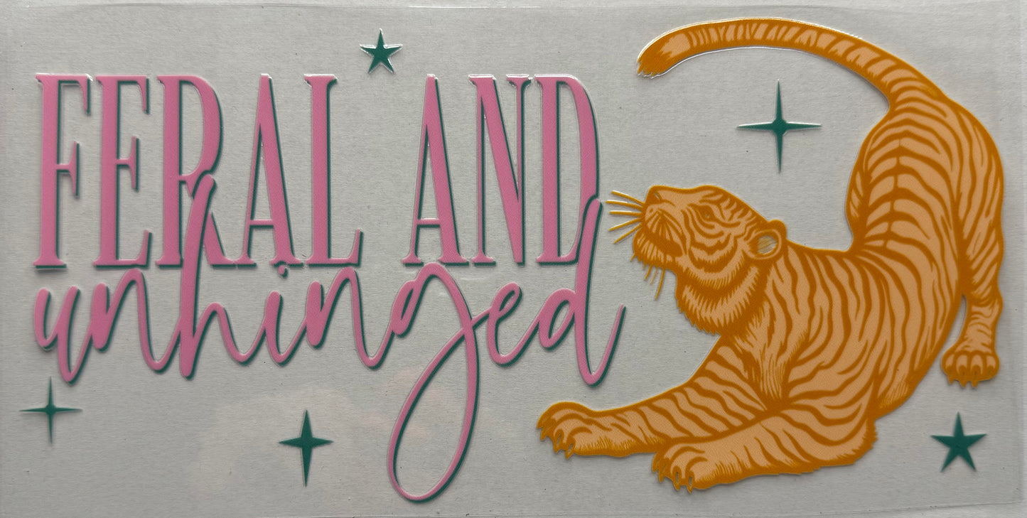 Feral and unhinged