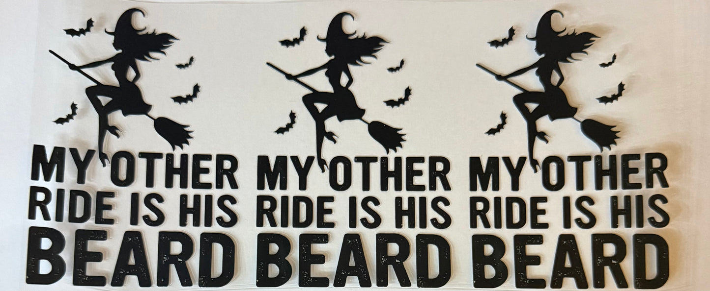 My other ride is his beard