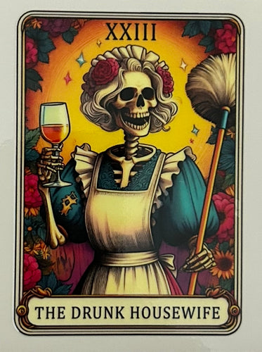 The drunk housewife