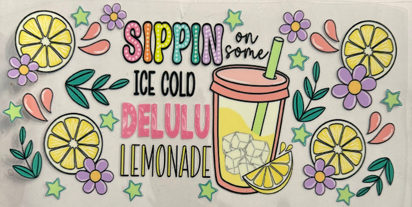Sippin on some delulu lemonade