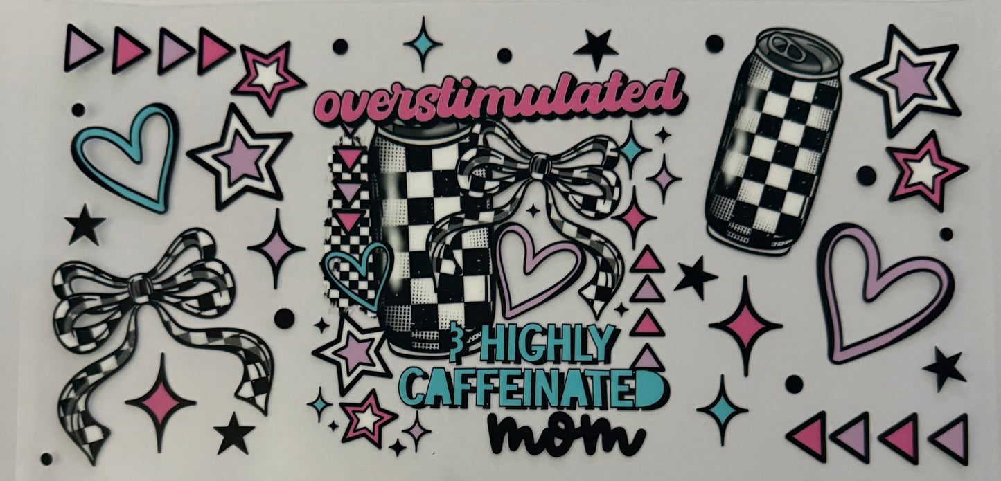 Overstimulated & highly caffeinated mom