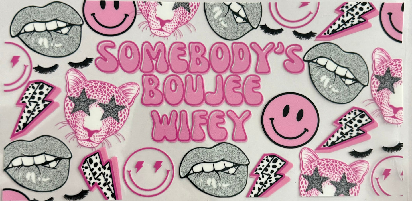 Somebody’s boujee wifey