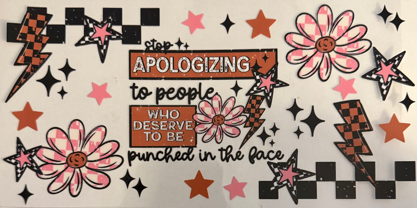 Stop apologizing to people who deserve…