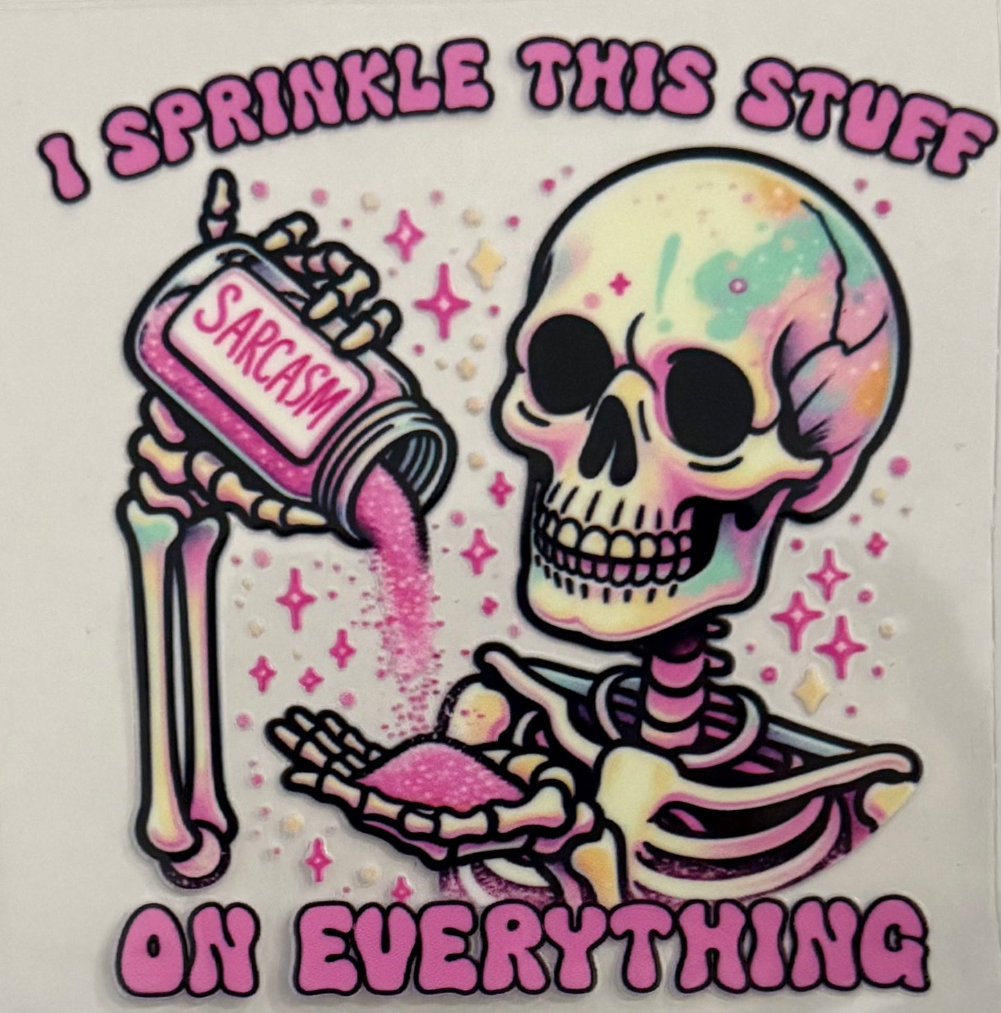 Sarcasm, I sprinkle this stuff on everything