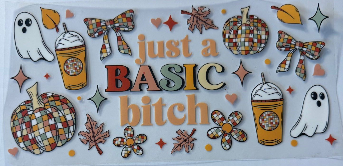 Just a basic bitch