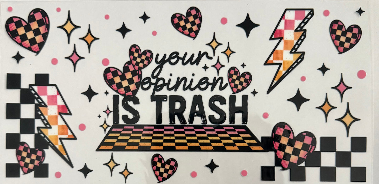 Your opinion is trash