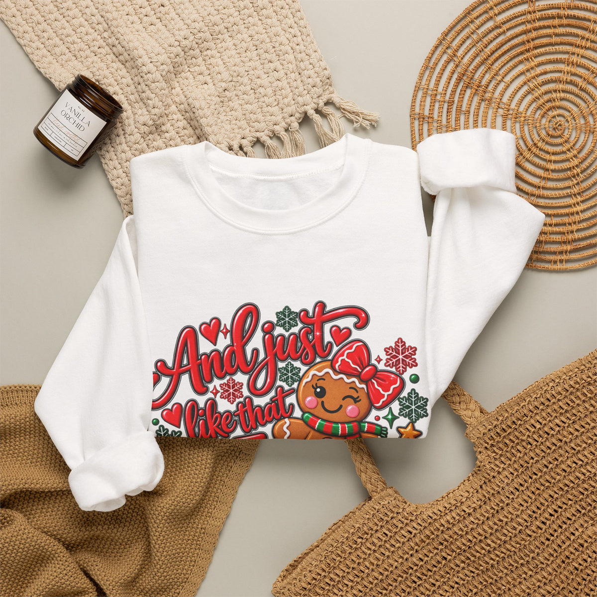Sweatshirt — "And I Just Like That I Snapped" Funny Gingerbread Christmas Crewneck