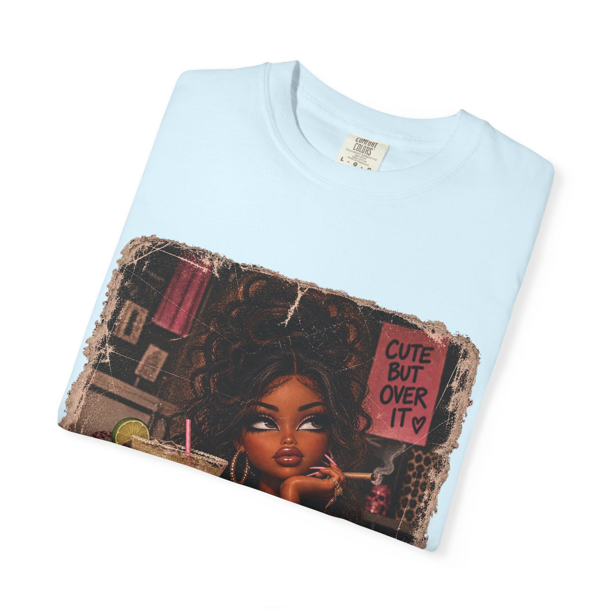 T-Shirt — Cute But Over It Graphic Tee (Girl with Cocktail)