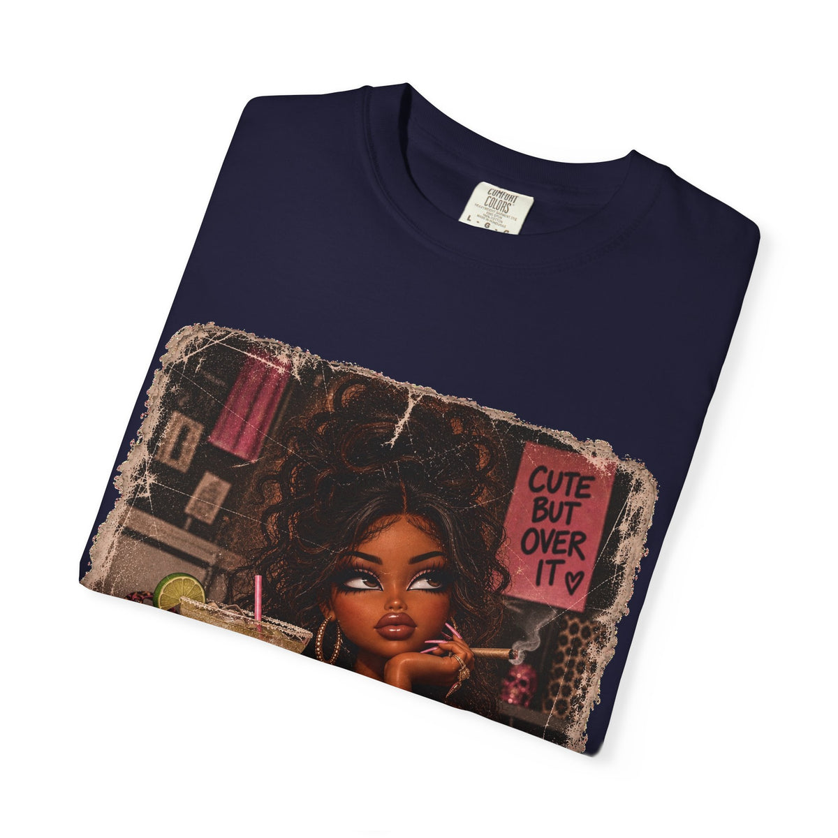 T-Shirt — Cute But Over It Graphic Tee (Girl with Cocktail)