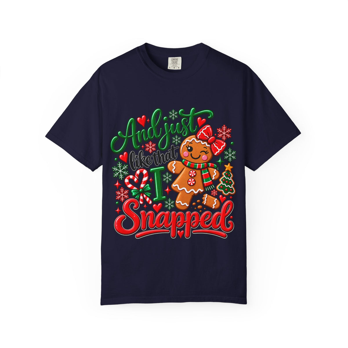 Gingerbread Snapped T-Shirt — Funny Christmas Holiday Tee
