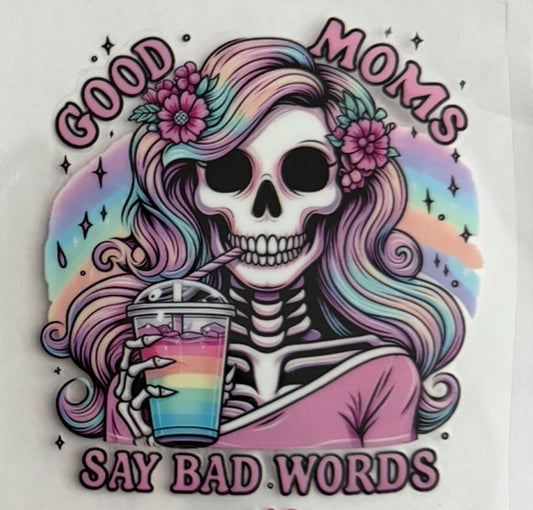 Good moms say bad words