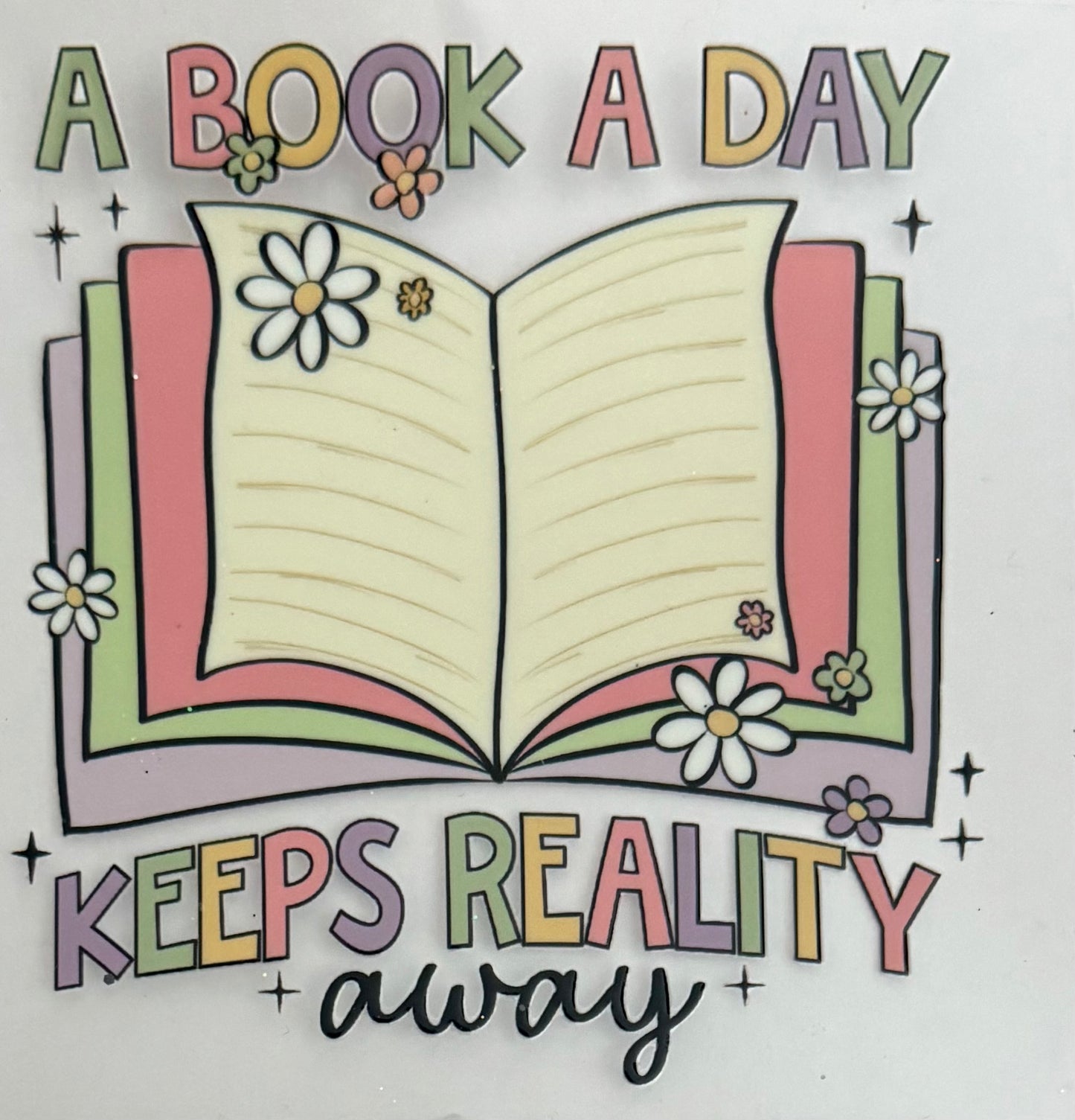 A book a day keeps reality away
