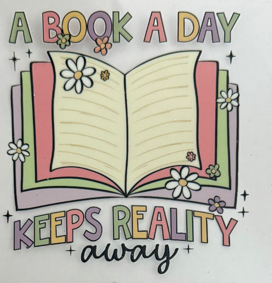 A book a day keeps reality away