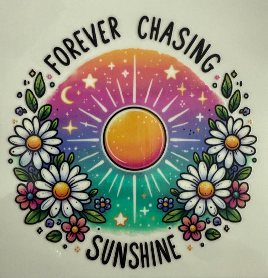 Forever chasing sunshine