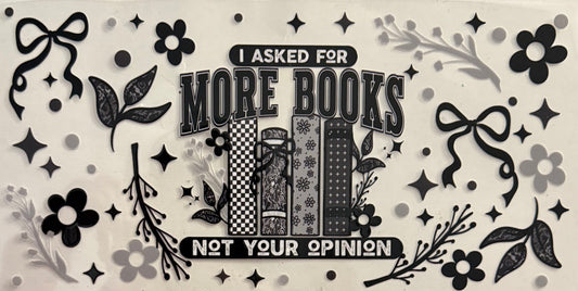 I asked for more books not your opinion
