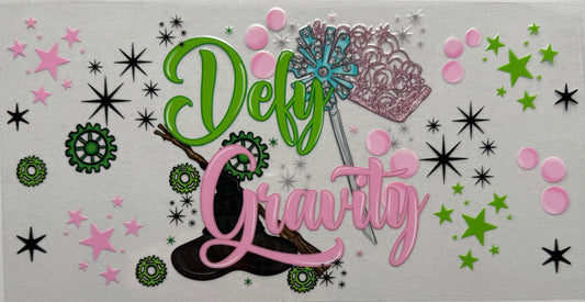 Defy gravity