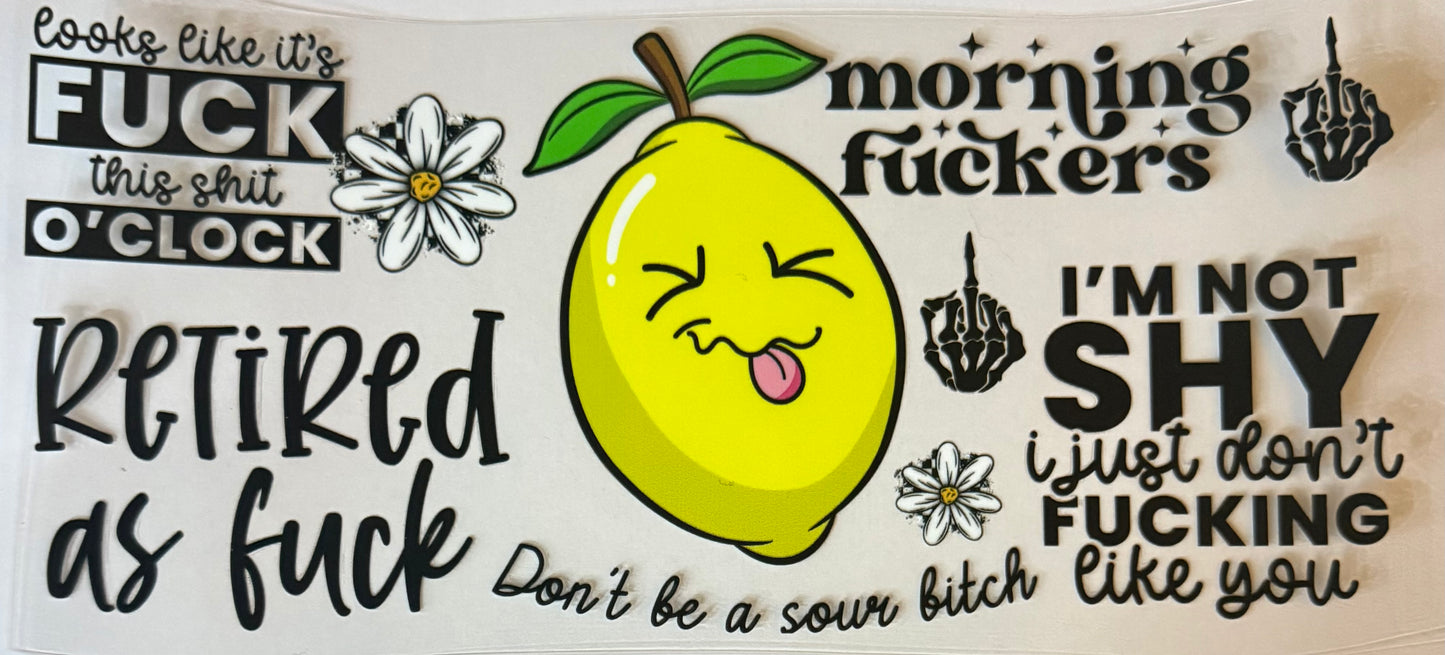 Don’t be a sour bitch