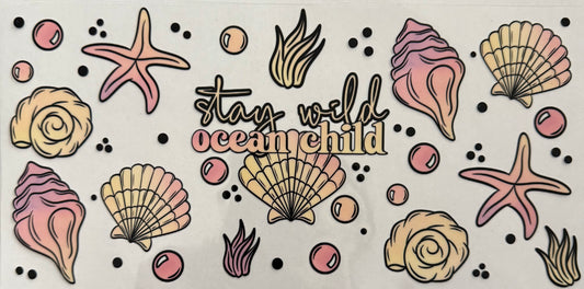 Stay wild ocean child
