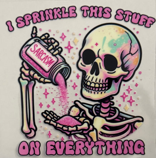 Sarcasm, I sprinkle this stuff on everything