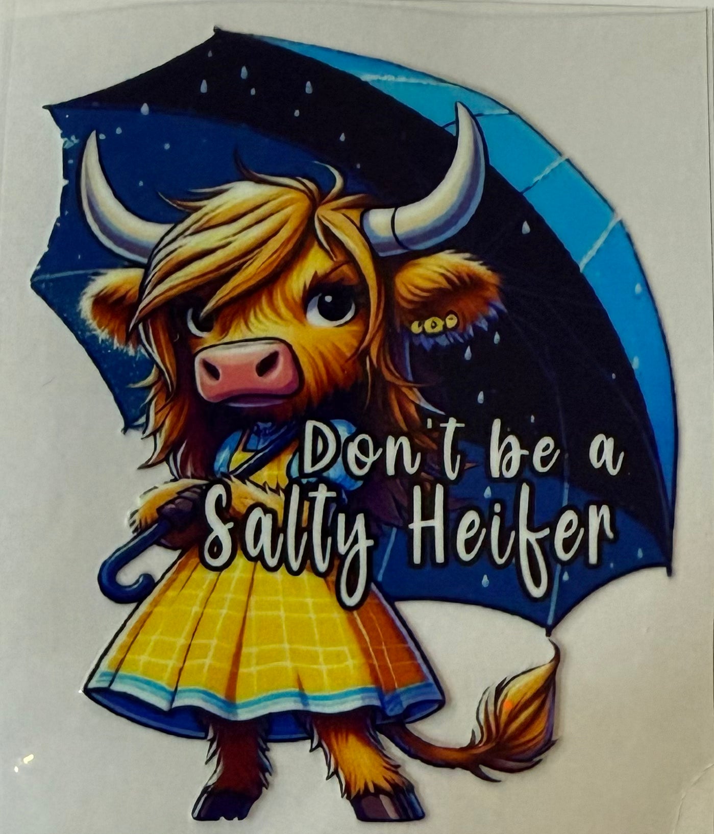 Don’t be a salty heifer