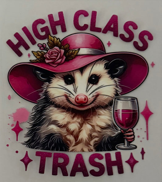 High class trash