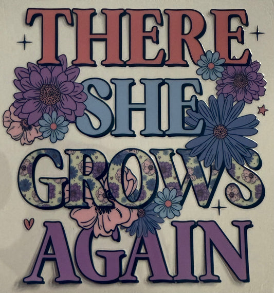 There she grows again