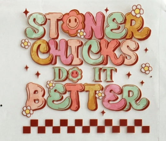 Stoner chicks do it better