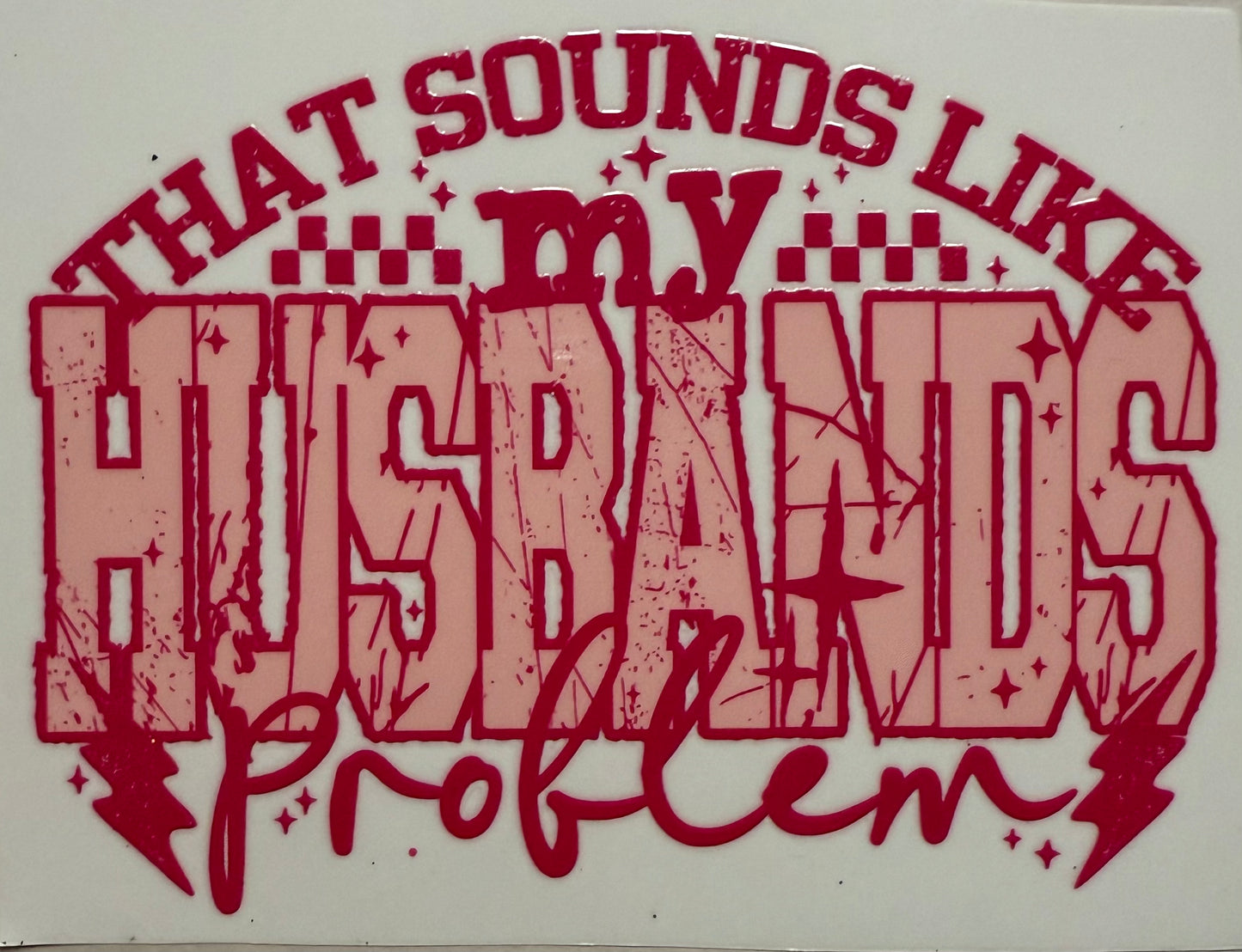 That sounds like my husbands problem