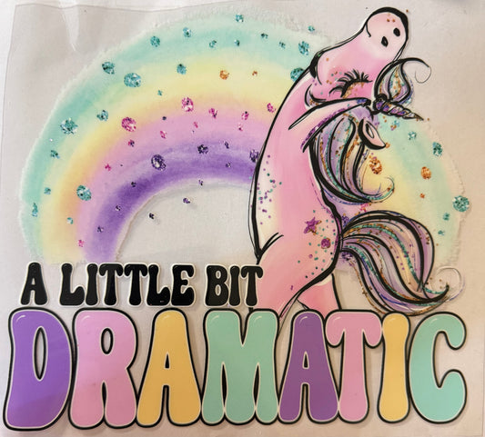 A little bit dramatic (24oz)