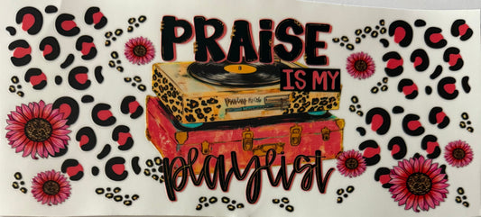 Praise is my playlist