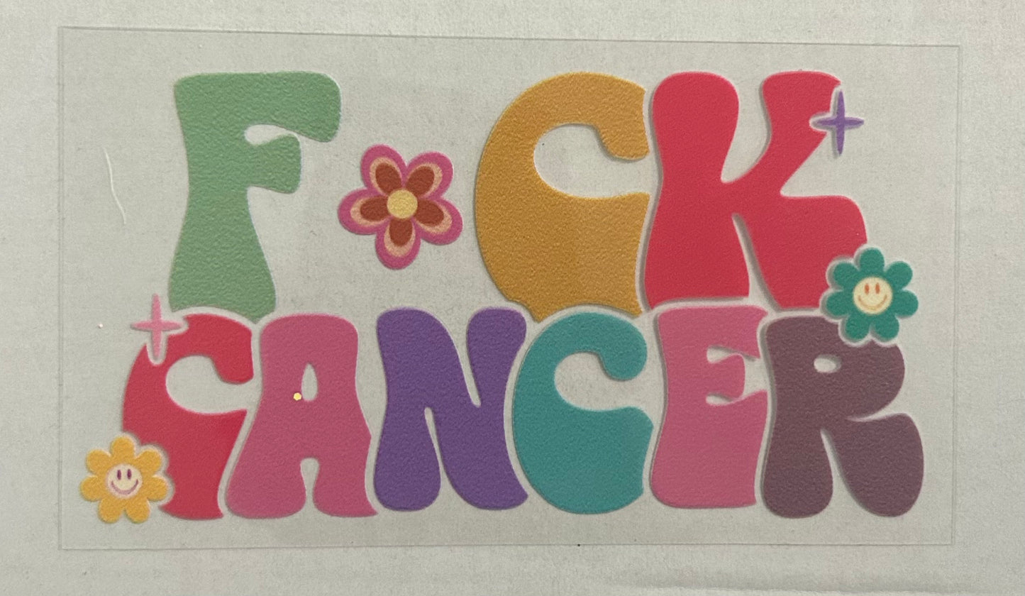 F* ck cancer