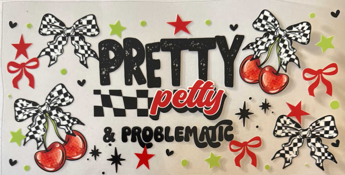 Pretty petty & problematic