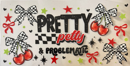 Pretty petty & problematic