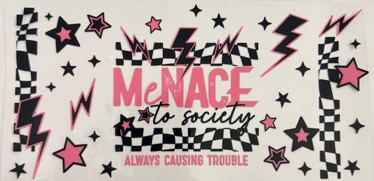 Menace to society