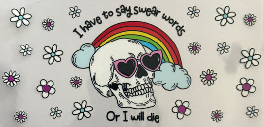 I have to say swear words or I will die