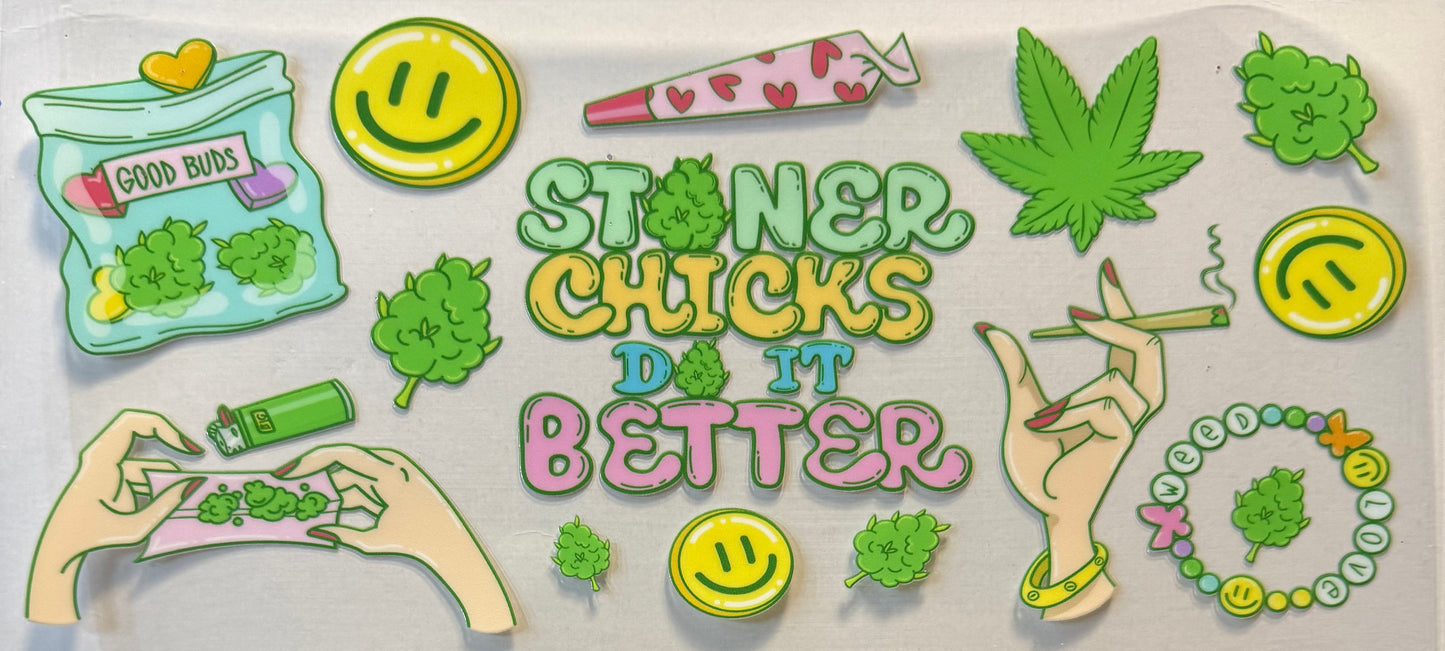 Stoner chicks do it better
