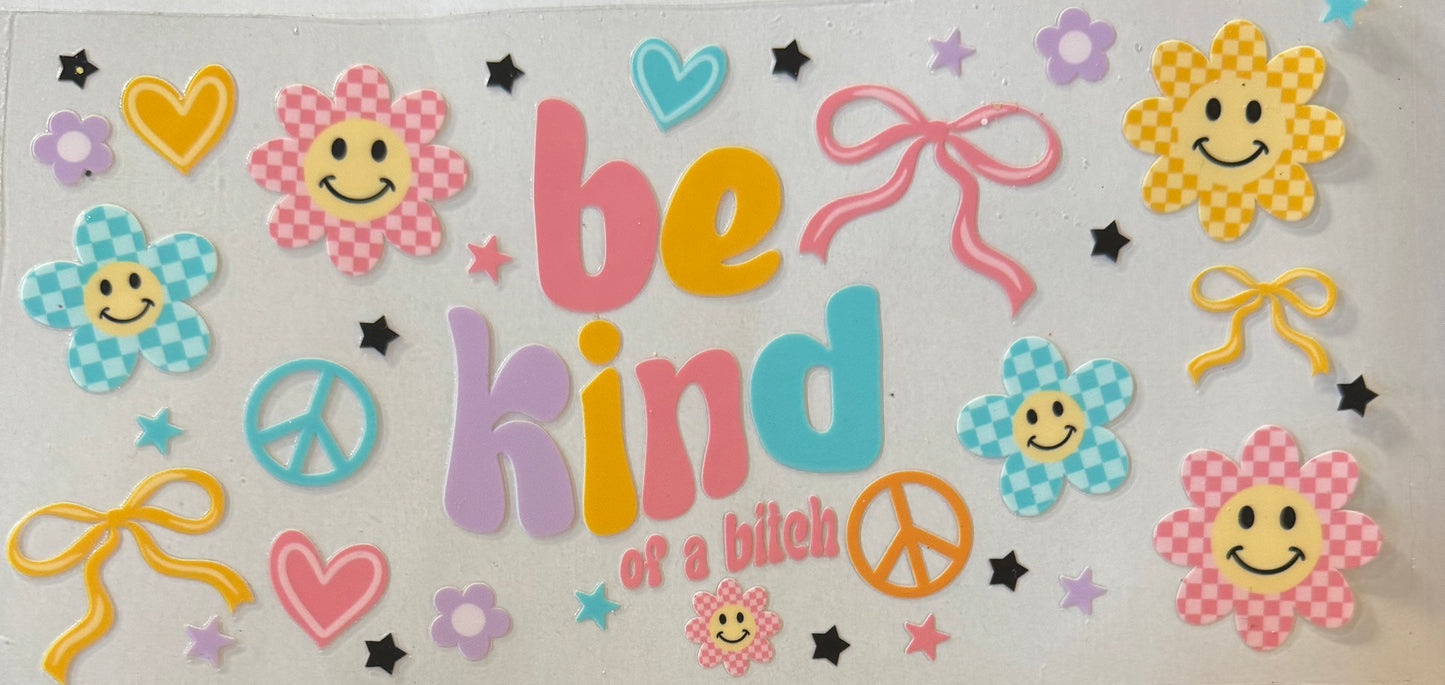 Be kind… of a bitch