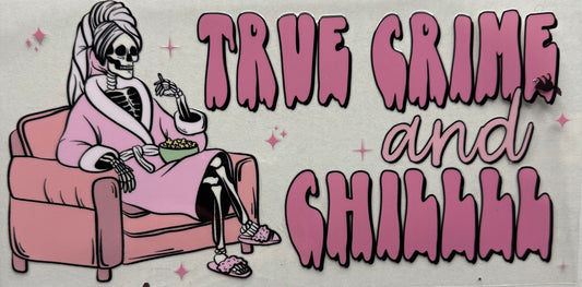 True crime and chill