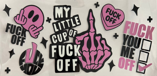 My little cup of F off