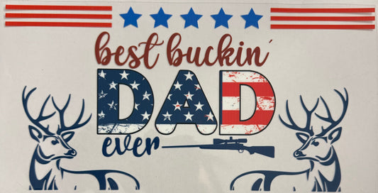 Best buckin’ dad ever